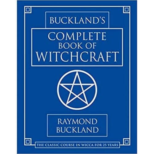 Buckland’s Complete Book of Witchcraft