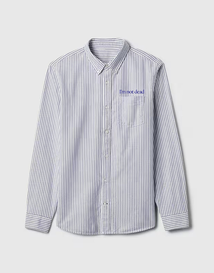 I'm Not Dead Embroidered Shirt