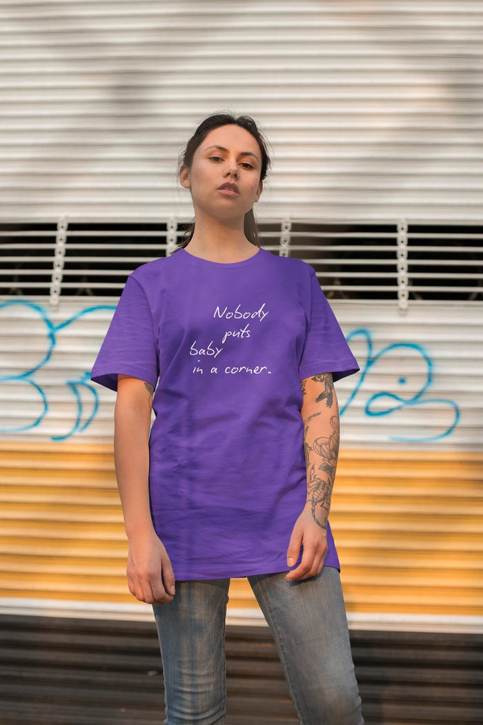Nobody Puts Baby In a Corner Custom T-Shirt Purple