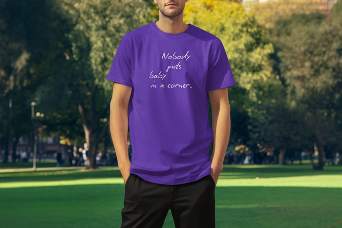 Nobody Puts Baby In a Corner Custom T-Shirt Purple