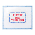 Please Mix Your Own