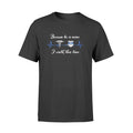 Apparel S / Black Personalized Shirt - Police x Nurse - Because He Is Mine - I Walk This Line - Heartbeat - Standard T-shirt - DSAPP