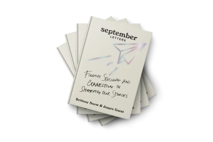 September Letters: Finding Strength and Connection in Sharing Our Stories