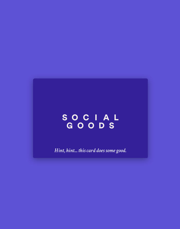 Social Goods Gift Card