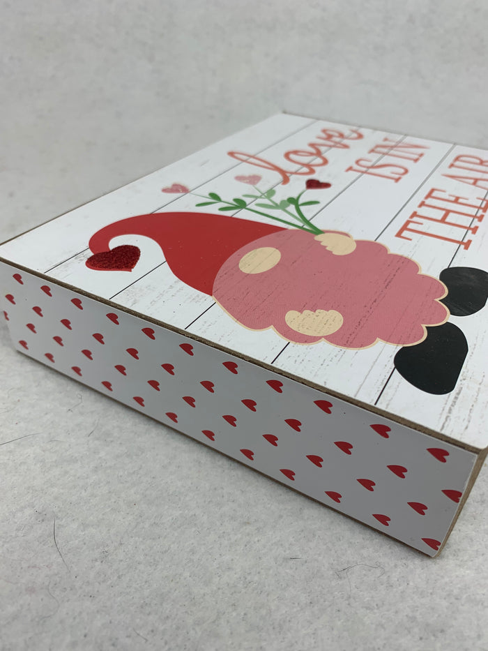 Valentine Gnome Love is in the Air Block Sitter or Sign