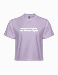 Women's Rights are Human Rights Crop Tee